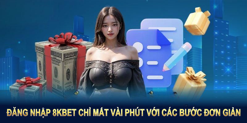 Hướng dẫn đăng nhập 8KBET qua hai cách phổ biến hiện nay