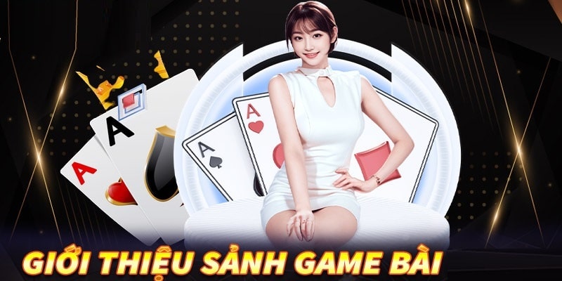 Sơ lược thông tin giới thiệu sảnh game bài 8KBET nổi tiếng