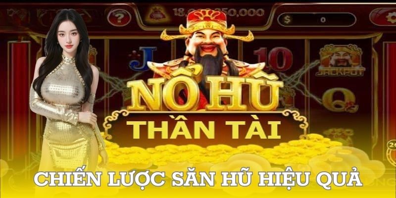 Tận dụng mẹo chơi và tối ưu hóa cơ hội thắng lớn